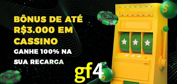 gf4 melhor bônus de depósito